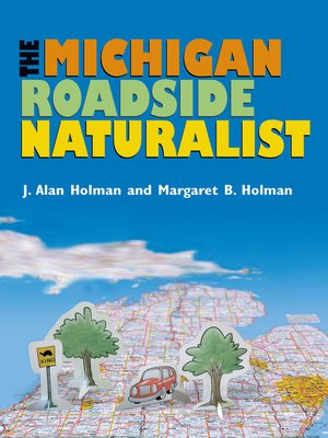 Michigan Roadside Naturalist - ebook